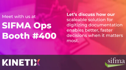 Kinetix exhibits at SIFMA Ops conference to bring IDP solutions to Capital Markets Kinetix exhibits at SIFMA Ops conference to bring IDP solutions to Capital Markets